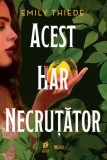 Cumpara ieftin Acest har necrutator/Emily Thiede