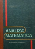 Analiza Matematica N. Gheorghiu, T. Precupanu - Carte Romana, Stare Buna/Foarte Buna - Matematica Aplicata, Algebra, Aritmetica, Geometrie
