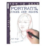 Cumpara ieftin How To Draw Portraits, Faces &amp; Heads