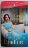 Gustul dragostei &ndash; Barbara Taylor Bradford
