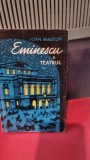EMINESCU SI TEATRUL - IOAN MASSOFF