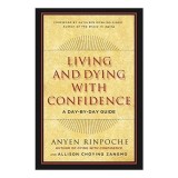 Living And Dying With Confidence