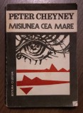 Peter Cheyney - Misiunea cea mare