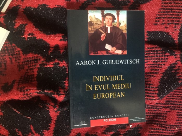 d1a Individul in evul mediu european - Aaron J. Gurjewitsch