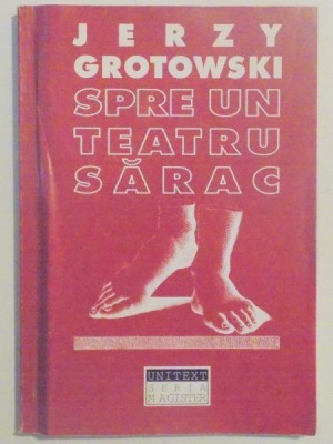 SPRE UN TEATRU SARAC de JERZY GROTOWSKI , 1998 foto