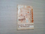 MUZEUL REPUBLICAN AL PETROLULUI PLOIESTI - Gheorghiu Maria - 1972, 88 p., Alta editura