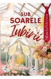 Sub soarele iubirii - Mihaela Petrescu