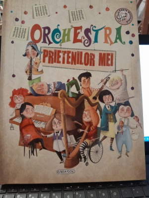 Orchestra prietenilor mei, carte muzicala foto