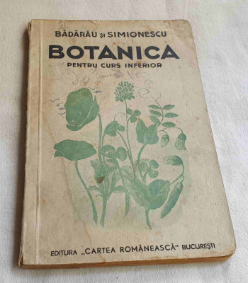 Carte de colectie anul 1944 BOTANICA - Manual pentru clasa II- a secundara foto