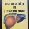 Actualități &icirc;n hepatologie - Coriolan Brad