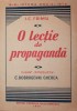 O LECTIE DE PROPAGANDA