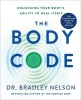 The Body Code: Unlocking Your Body&#039;s Ability to Heal Itself