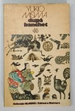 DUPA BANCHET de YUKIO MISIMA , Bucuresti 1979