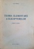 TEORIA ELEMENTARA A ELICOPTERELOR. MANUAL PENTRU PERSONALUL NAVIGANT SI TEHNIC AL AVIATIEI MILITARE-A.M. ZA-250471