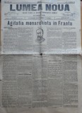Ziarul Lumea Noua, organ al social - democratiei romane, Agitatia monarhista din Franta, 10 Septembrie 1898