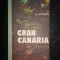 A. J. Cronin - Gran Canaria (1974, editie cartonata)
