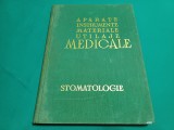 APARATE INSTRUMENTE MATERIALE UTILAJE MEDICALE STOMATOLOGIE /T. NICOLAU/1967 *2