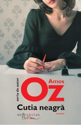 Cutia Neagra, Amos Oz - Editura Humanitas Fiction foto