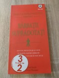 Ghid de supravietuire pentru barbatii supradotati - Sfaturi, reflectii si cuvinte intelepte pt barbatii care au mai mult decat pot duce -Richard Jacob