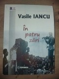 In patru zari- Vasile Iancu