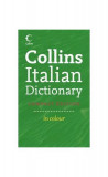 Collins Italian Dictionary. Compact edition - Paperback brosat - *** - Harper Collins Publishers Ltd.