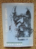 Charles Darwin - Autobiografia (1809-1882) (Amintiri despre dezvoltarea g&acirc;ndirii