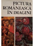 Vasile Dragut - Pictura romaneasca in imagini (Editia: 1970)