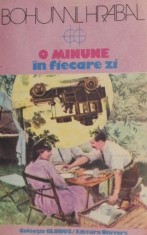 O minune in fiecare zi - Bohumil Hrabal foto