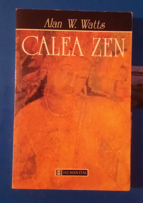Calea Zen - Alan W. Watts
