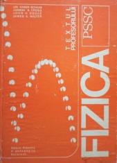 Fizica PSSC - Textul profesorului (Editia: 1974) foto
