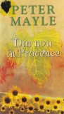 Peter Mayle - Din nou in Provence (2006)