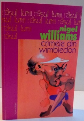 CRIMELE DIN WIMBLEDON de NIGEL WILLIAMS , 2005 foto