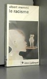 Le racisme / Albert Memmi