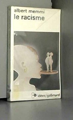 Le racisme / Albert Memmi foto