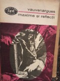 Vauvenargues - Maxime si reflectii (Editia: 1973)