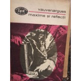 Vauvenargues - Maxime si reflectii (Editia: 1973)