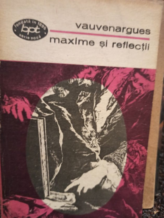 Vauvenargues - Maxime si reflectii (1973)