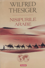 Nisipurile Arabe - Wilfred Thesiger ,555902 foto