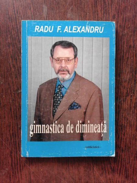GIMNASTICA DE DIMINEATA - RADU F. ALEXANDRU