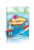 Dezvoltare personală Clasa pregătitoare Semestrul II. Sunt boboc de pregătitoare - Paperback - Violeta Neagu, Violeta Antoniu - Trend, Clasa pregatitoare