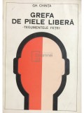 Gh. Chinta - Grefa de piele libera (Editia: 1974)