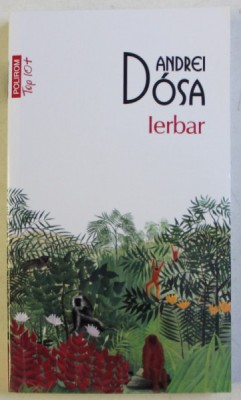 IERBAR , roman de ANDREI DOSA , 2019 foto
