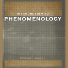 Introduction to Phenomenology - Dermot Moran