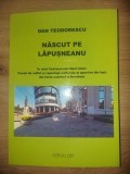 Nascut pe Lapusneanu- Dan Teodorescu