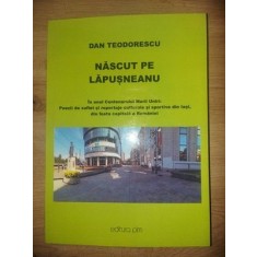 Nascut pe Lapusneanu- Dan Teodorescu