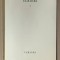 TUDOR ARGHEZI - SCRIERI , VOLUMUL 3 - VERSURI , 1963 *MICI DEFECTE