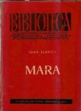 Mara - Roman de Ioan Slavici, Editura pentru Literatura, Colectia Biblioteca pentru Toti, Editie 1958, Literatura Romana Clasica