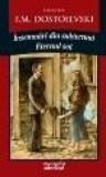 Dostoievski - Insemnari din subterana * Eternul sot