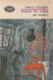 HENRI MURGER - SCENE DIN VIATA DE BOEM ( BPT 702 )
