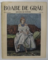 BOABE DE GRAU - REVISTA DE CULTURA , ANUL IV , NR. 7 , IULIE , 1933 foto